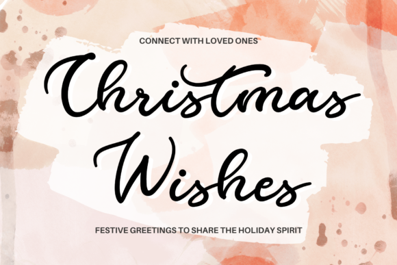 Christmas Wishes: A Luxurious Font for Branding
