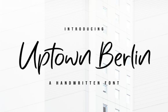 Uptown Berlin: A Font That Elevates Brand Design